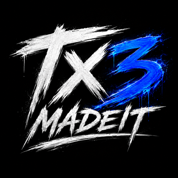Tx3MadeIt